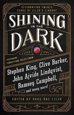 Shining in the Dark Hans-ake Lilja