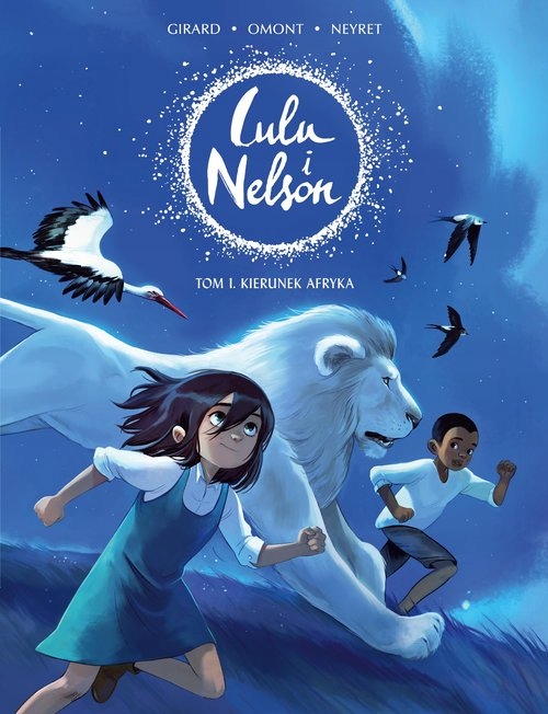 

Lulu i Nelson. Kierunek Afryka. Tom 1