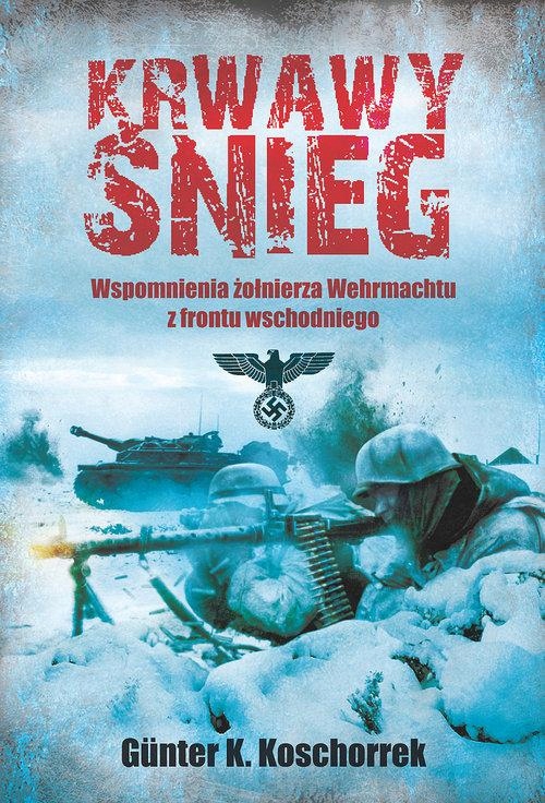 KRWAWY ŚNIEG, KOSCHORREK GÜNTER K.