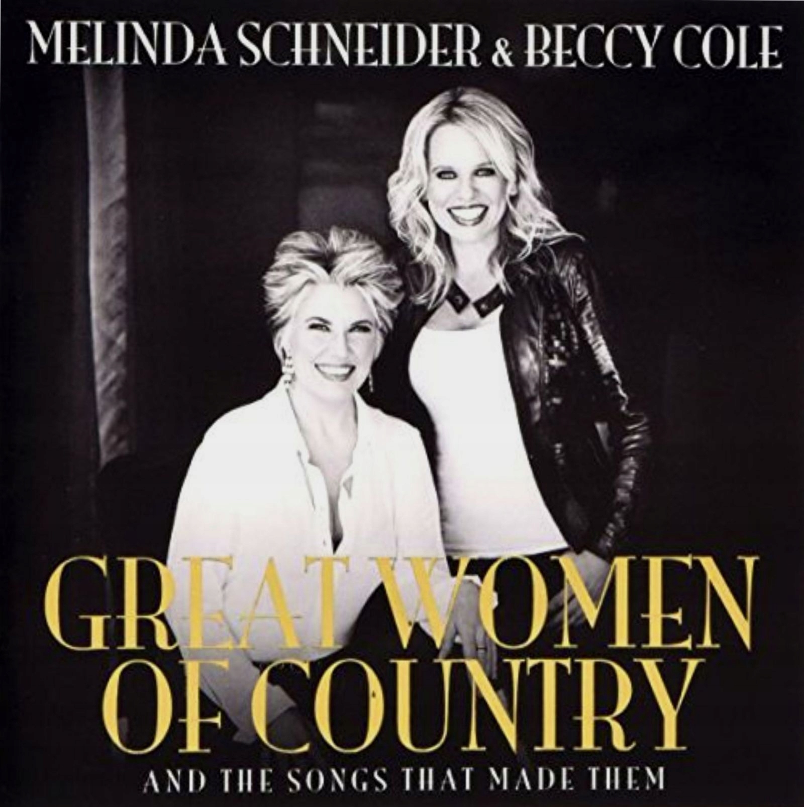 Melinda Schneider+beccy Cole: Great Women Of Country [CD]