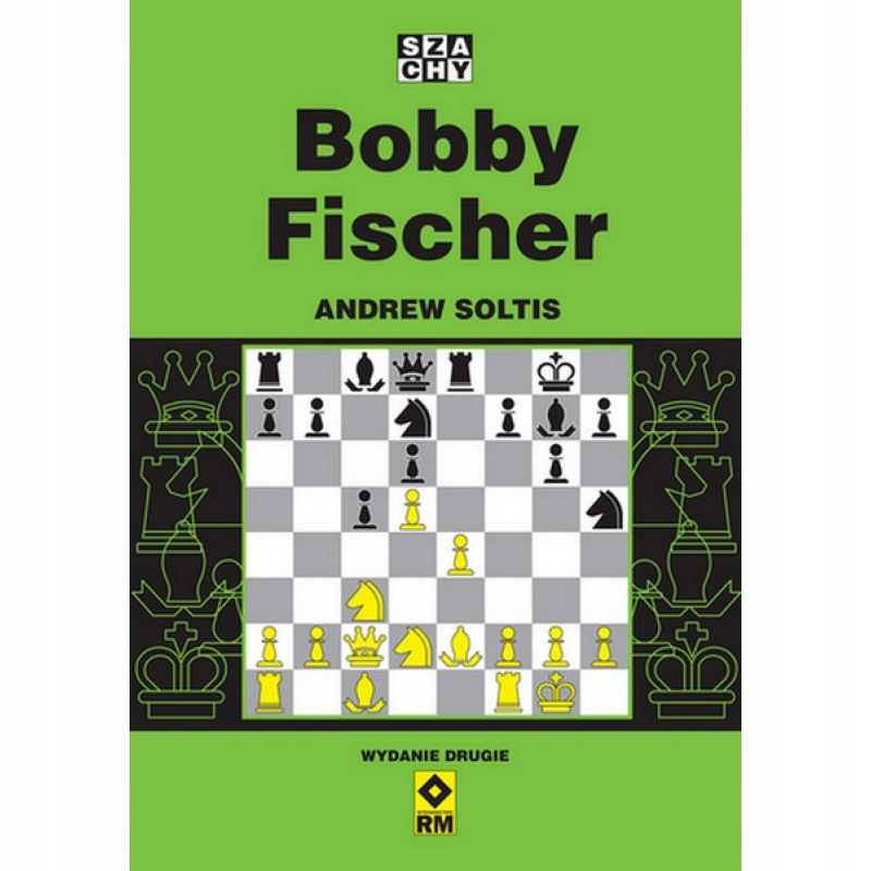 

Bobby Fischer Andrew Soltis Rm