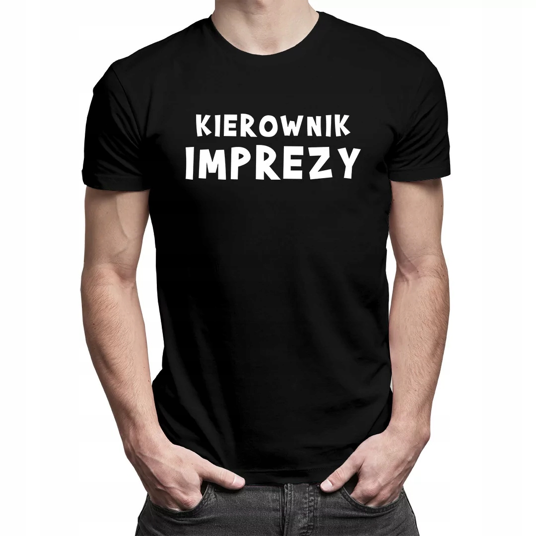 

Kierownik imprezy - koszulka z nadrukiem dla niego