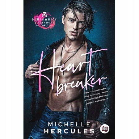 

Heart Breaker Buntownicy z Rushmore Tom 2 Hercules