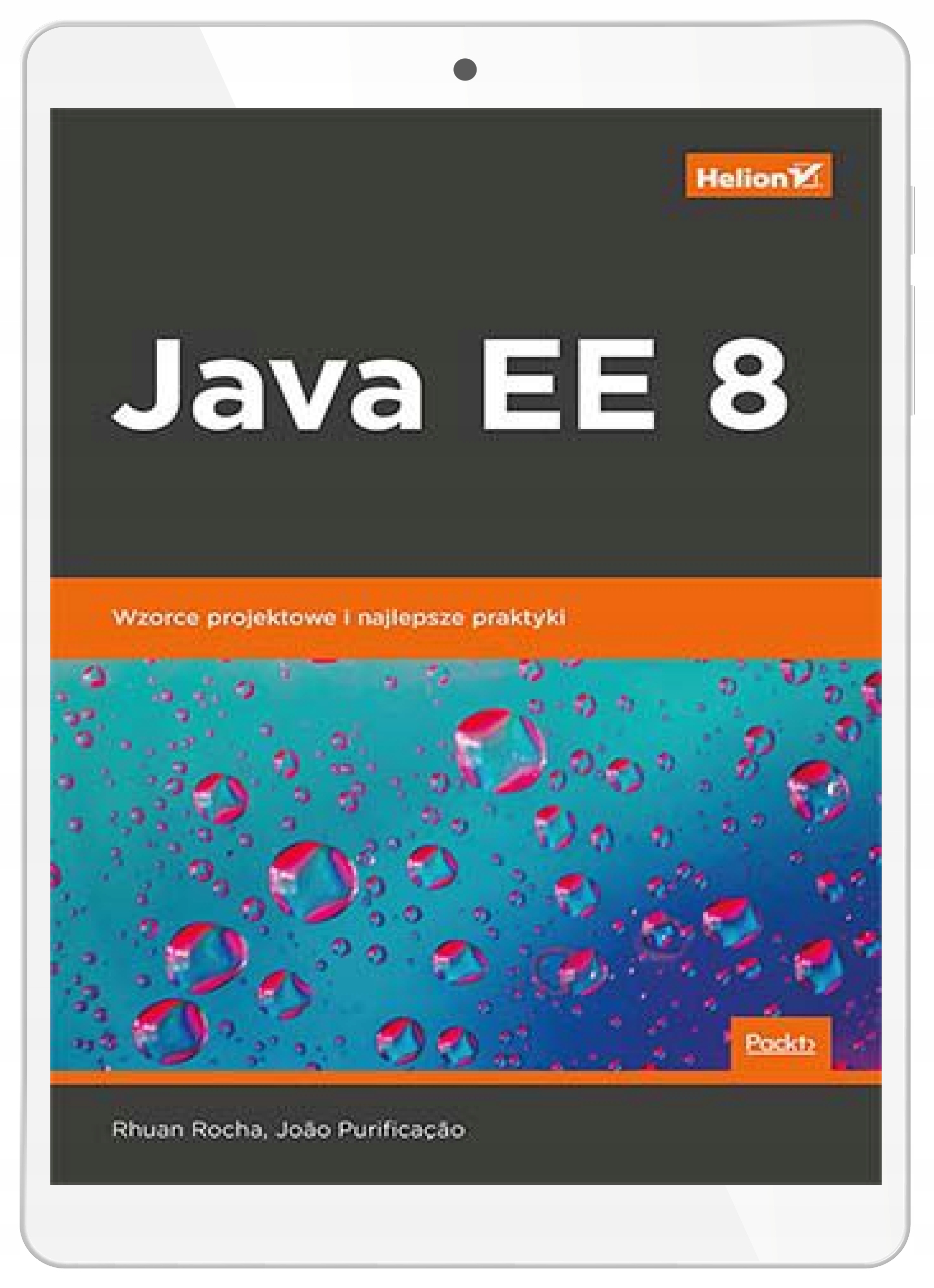 Java EE 8. Wzorce projektowe i najlepsze praktyki