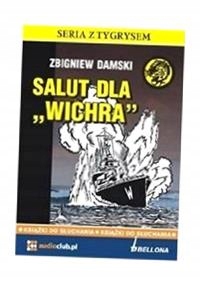 SALUT DLA WICHRA. AUDIOBOOK, ZBIGNIEW DAMSKI