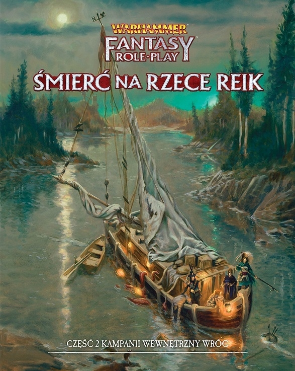 Warhammer Fantasy Roleplay (4. Edycja) Wewnętrzny Wróg Część 2: Śmierć