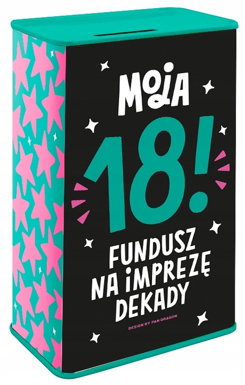 

Skarbonka Moja 18 Osiemnastka Impreza Dekady