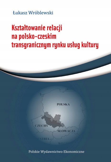 

Kształtowanie relacji na polsko-czeskim…