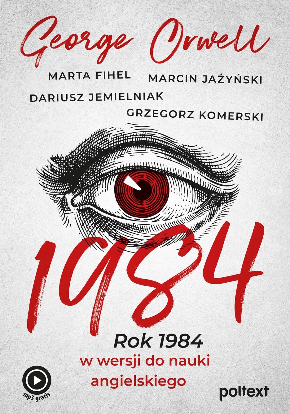 1984 + ANIMAL FARM PO ANGIELSKU, GEORGE ORWELL Rok wydania 2021