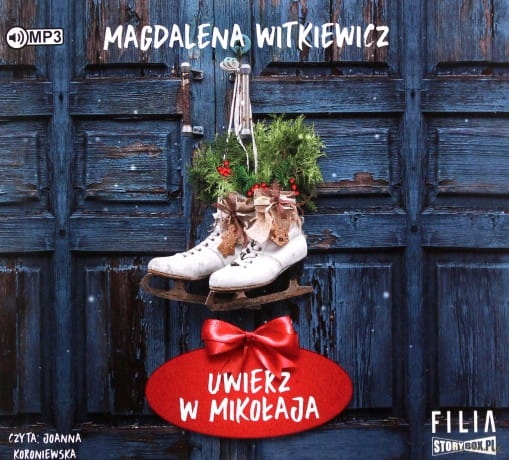 UWIERZ W MIKOŁAJA MAGDALENA WITKIEWICZ CD