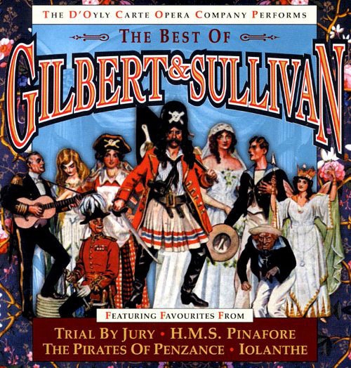 The Best Of Gilbert & Sullivan Nowa