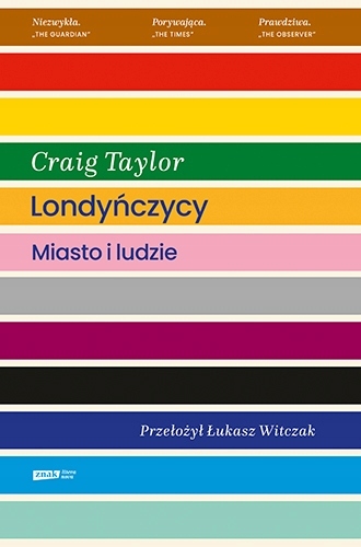 

Londyńczycy. Miasto i ludzie Craig Taylor