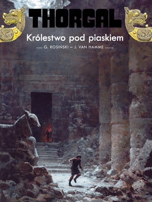

Thorgal Królestwo pod piaskiem Rosiński, Van Hamme