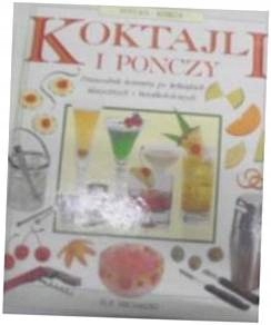 Wielka Księga Koktajli I Ponczy - S Michalski