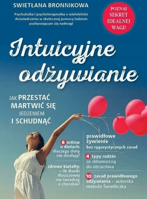 

Intuicyjne odżywianie Swietłana Bronnikowa