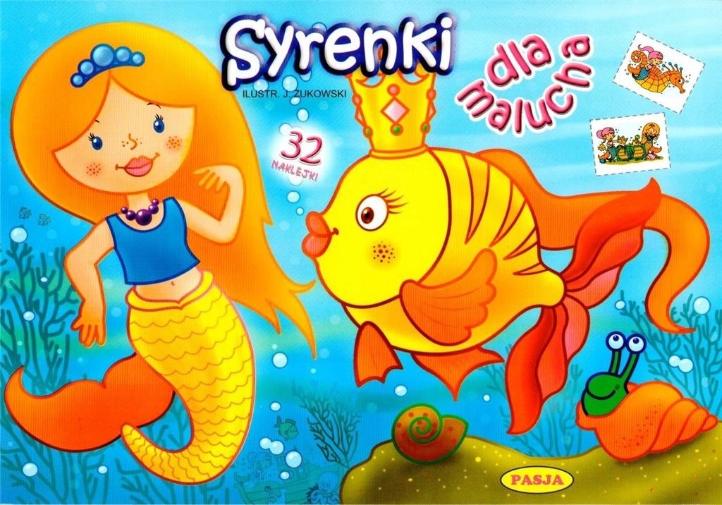 

Kolorowanka Z Naklejkami. Syrenki. Dla Malucha.