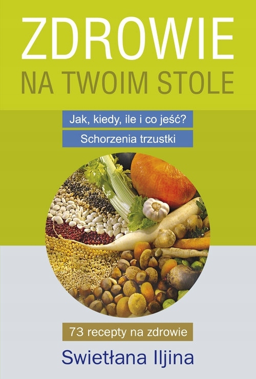 Zdrowie na Twoim stole Swietłana Iljina-Zdjęcie-0