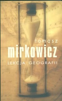 Lekcja geografii Tomasz Mirkowicz