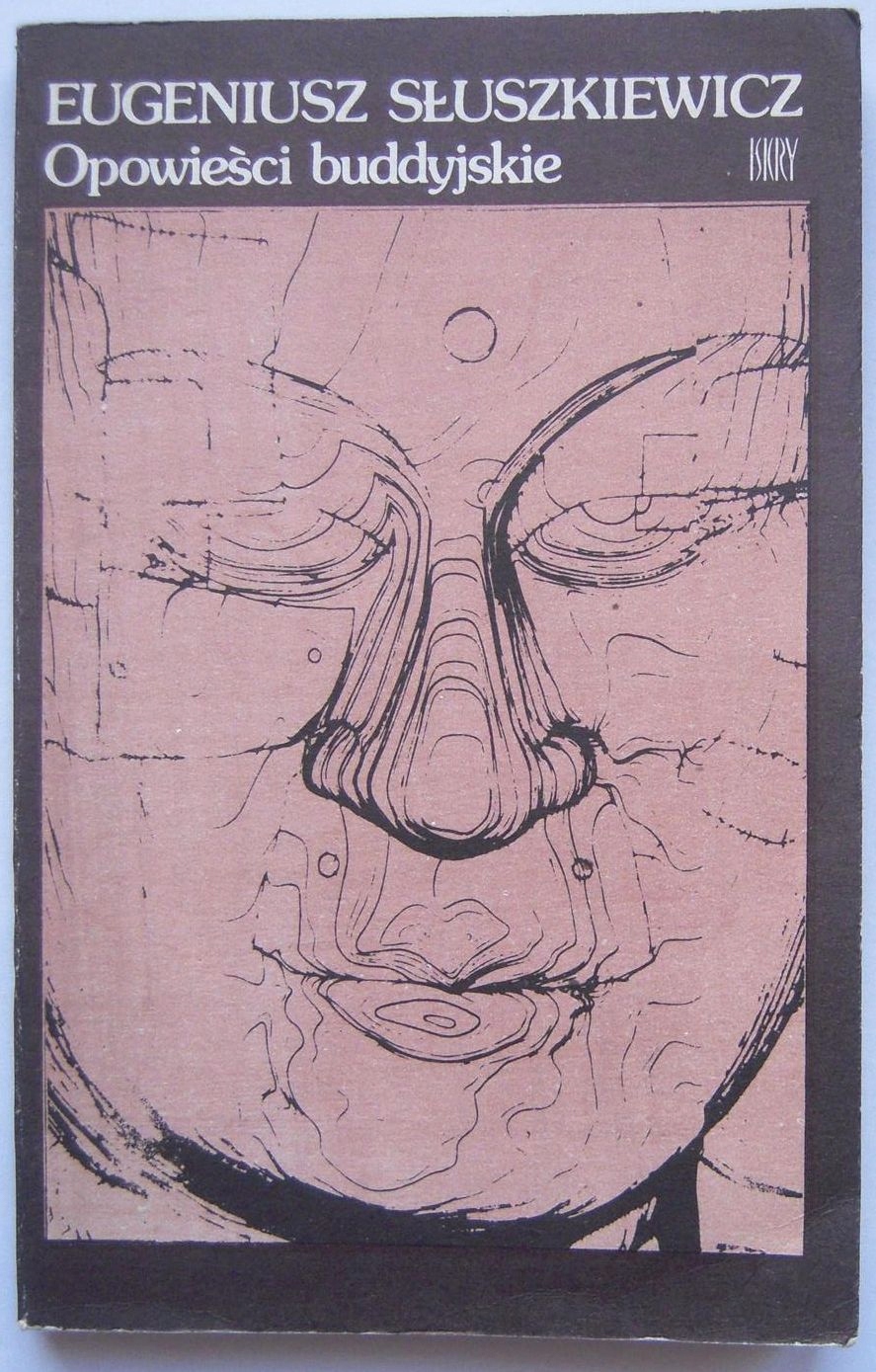 OPOWIEŚCI BUDDYJSKIE EUGENIUSZ SŁUSZKIEWICZ ISBN 8603419653700