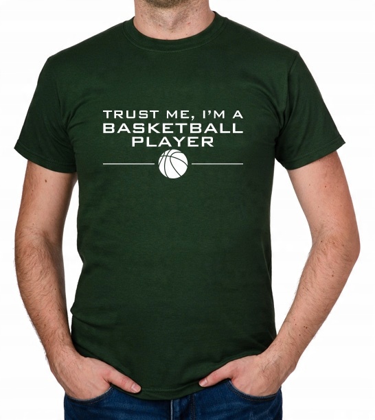 

koszulka Trust Me I'M A Basketball Player prezent