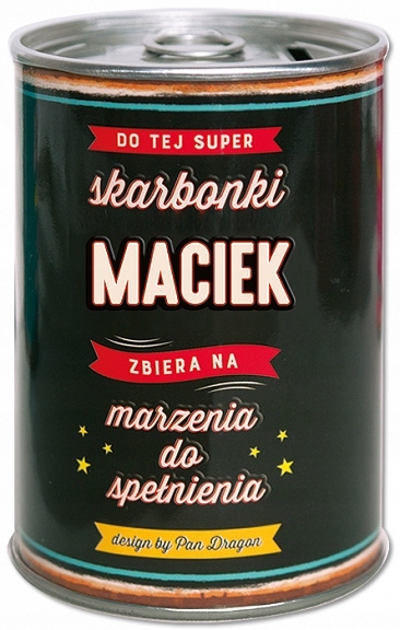 

Puszka Skarbonka Vip z imieniem Maciek
