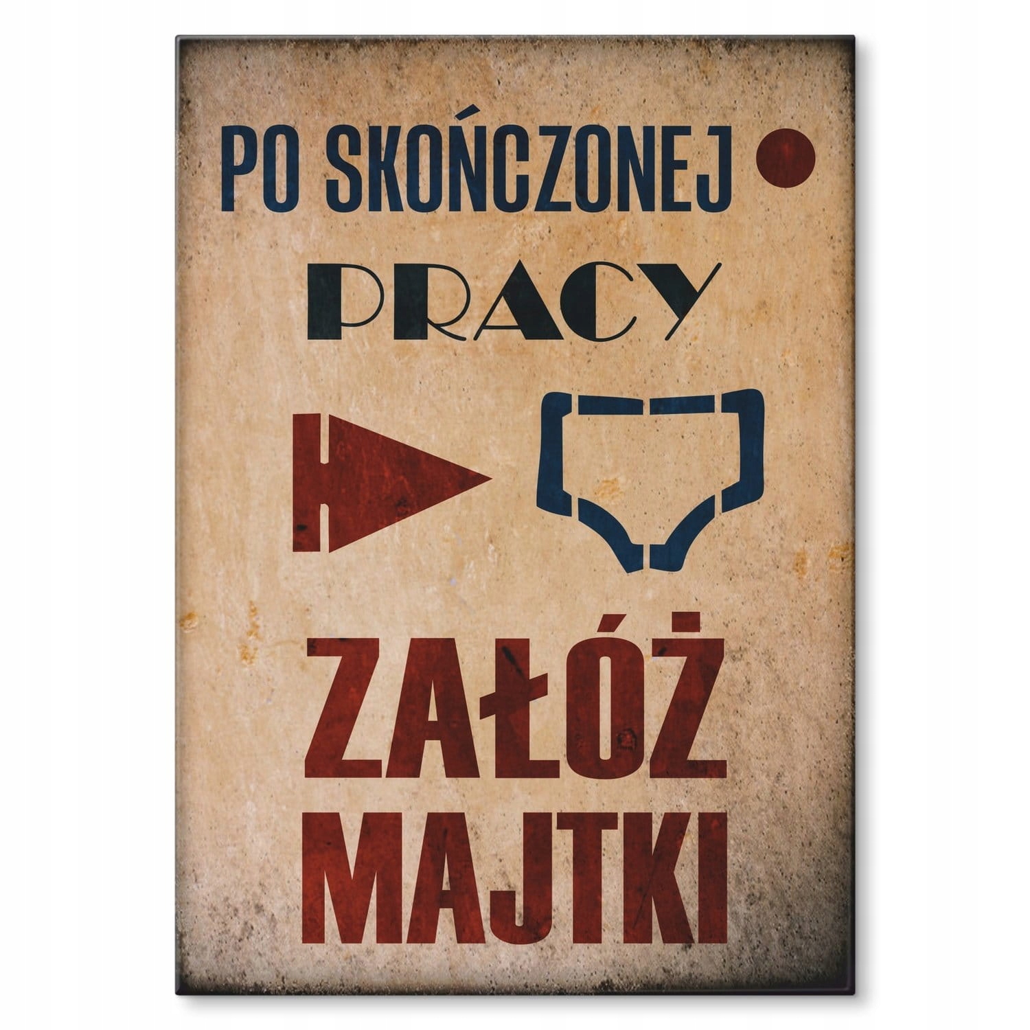 

Poster Metalowy Blacha Obraz Duży Napis Praca Prl