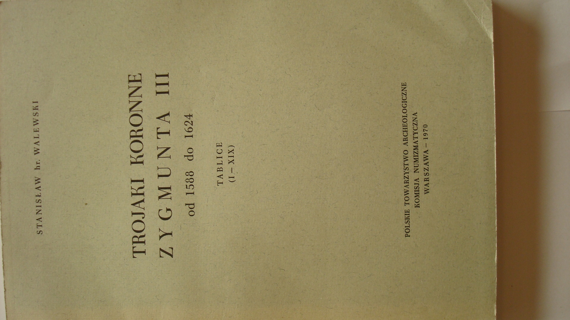 Walewski Trojaki Zygmunta III wyd 1970