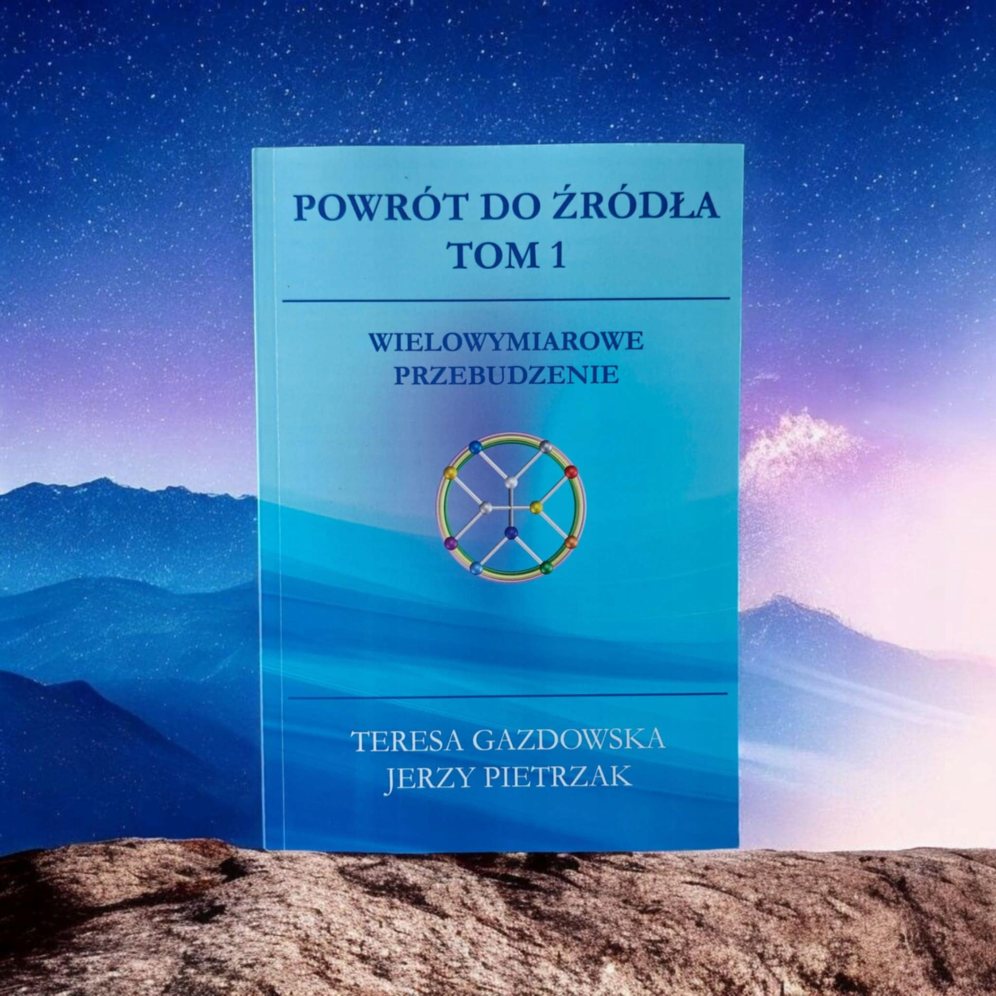 KSIĄŻKA POWRÓT DO ŹRÓDŁA WIELOWYMIAROWE PRZEBUDZENIE GAZDOWSKA PIETRZAK Wydawnictwo inne