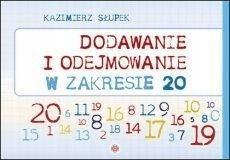 

Dodawanie i odejmowanie w zakresie 20 K.Słupek