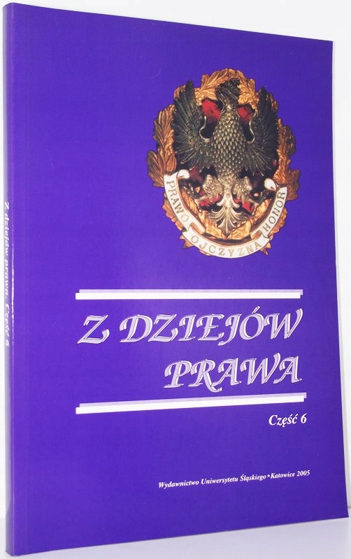 Z Dziejów Prawa Część 6 red. Adam Lityński