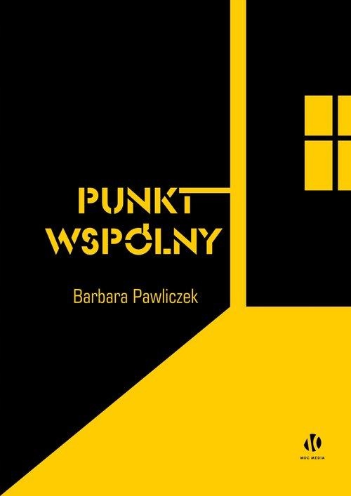 Punkt Wspólny, Pawliczek Barbara