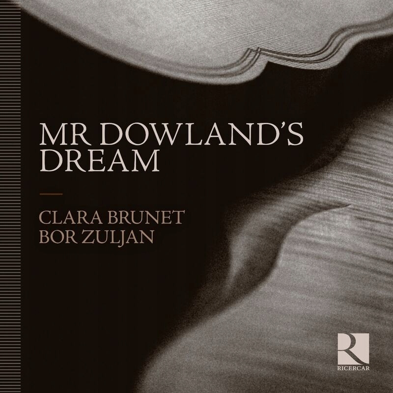 CD Bor Zuljan, Clara Brunet Mr Dowland's Dream