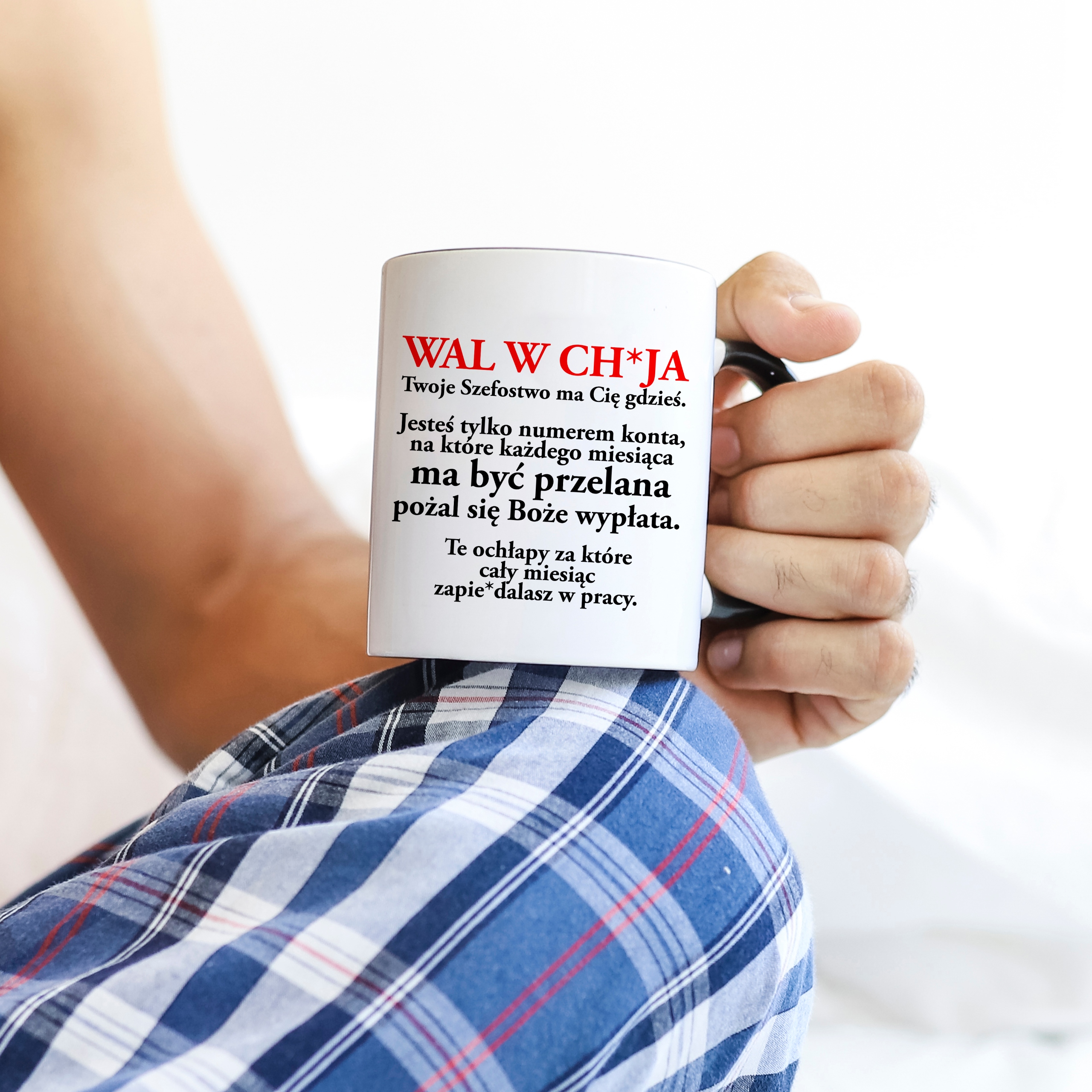 KUBEK WAL W CH*JA TWOJE SZEFOSTWO MA CIĘ GDZIEŚ KUBEK DO PRACY TIKTOK Pojemność 330 ml