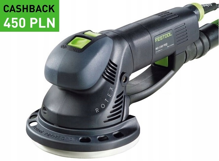 Szlifierka Festool Rotex Ro 150 Feq Cash Back 450 Pln