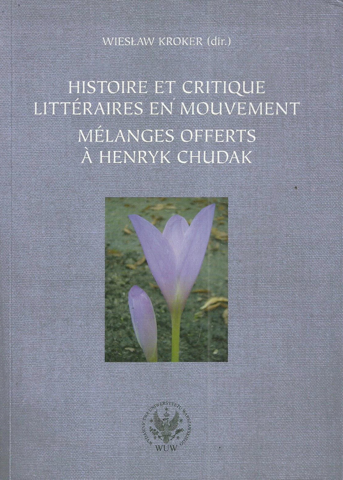Histoire et critique litteraires en mouvement.