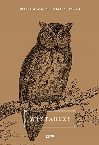 

Wystarczy Wisława Szymborska