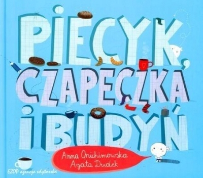 

Piecyk, czapeczka i budyń w.2021