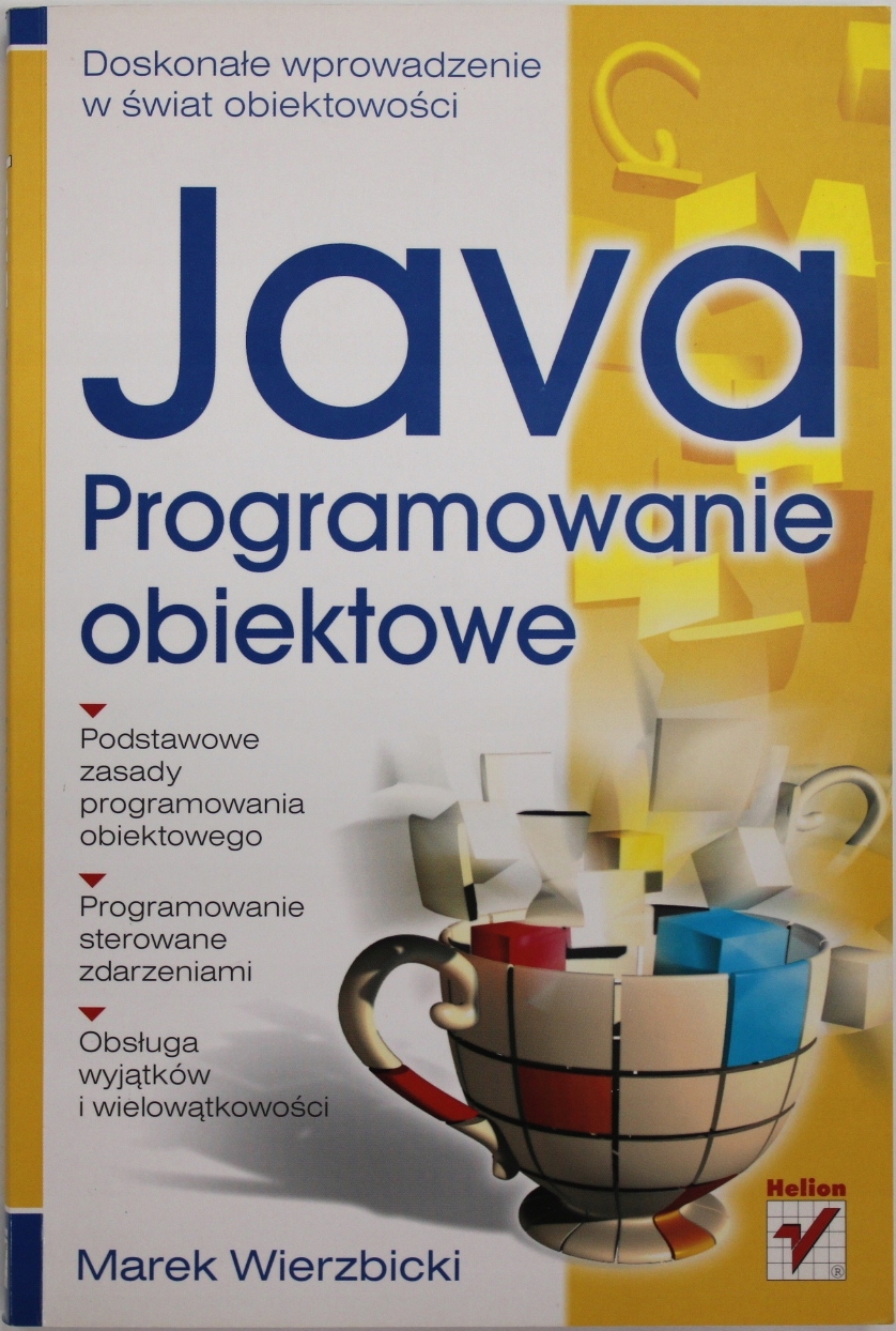 JAVA PROGRAMOWANIE OBIEKTOWE Wierzbicki BDB