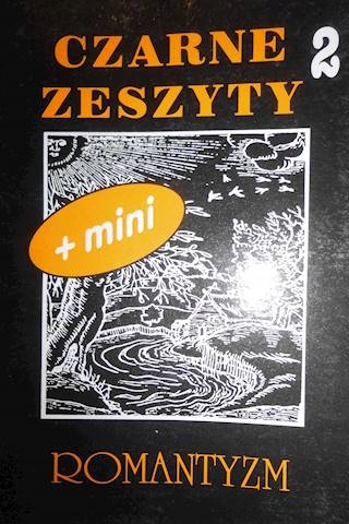 Czarne zeszyty 2 Romantyzm - Praca zbiorowa