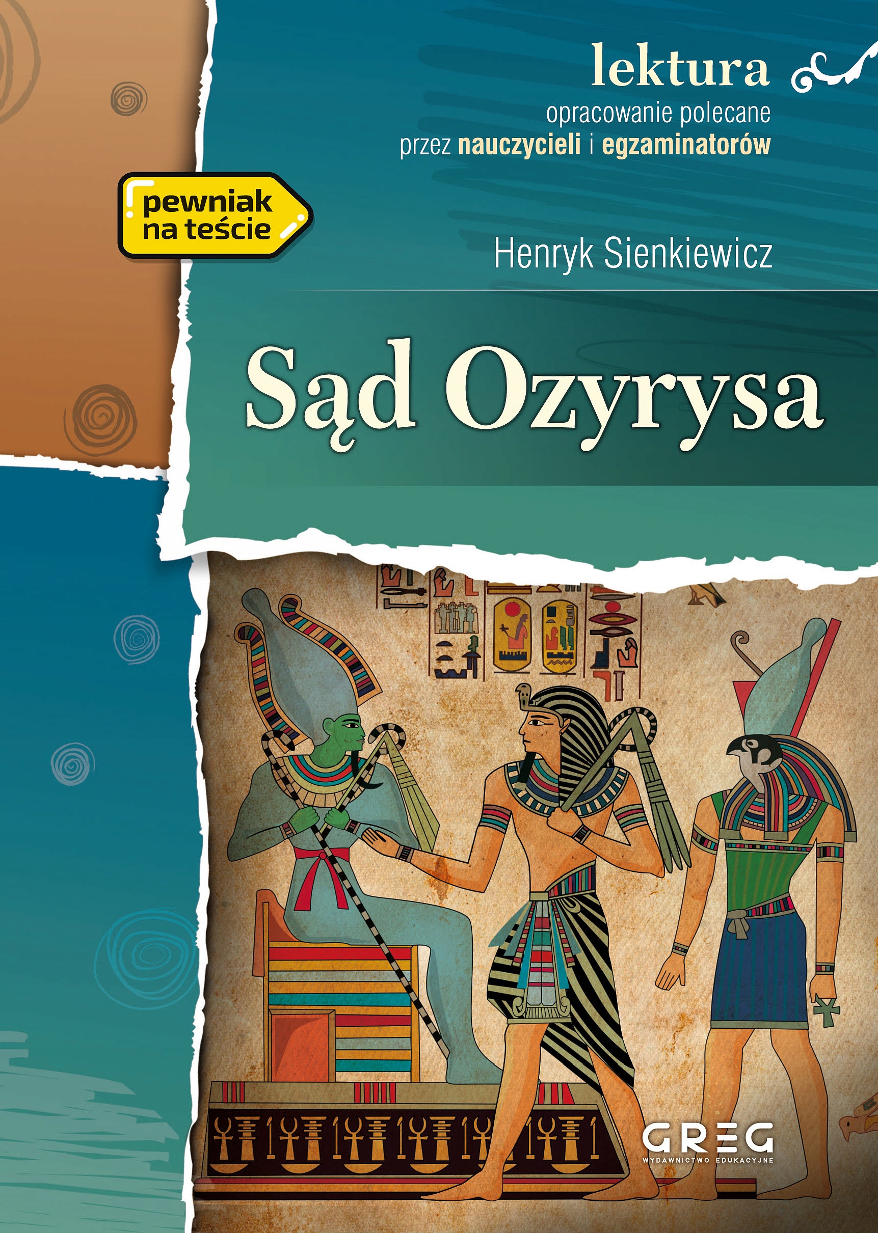 

Sąd Ozyrysa Z Opracowaniem Henryk Sienkiewicz Greg