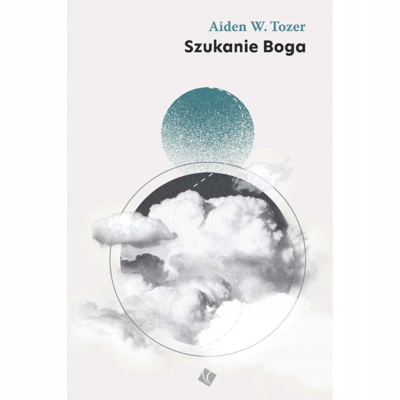 Szukanie Boga Aiden W. Tozer