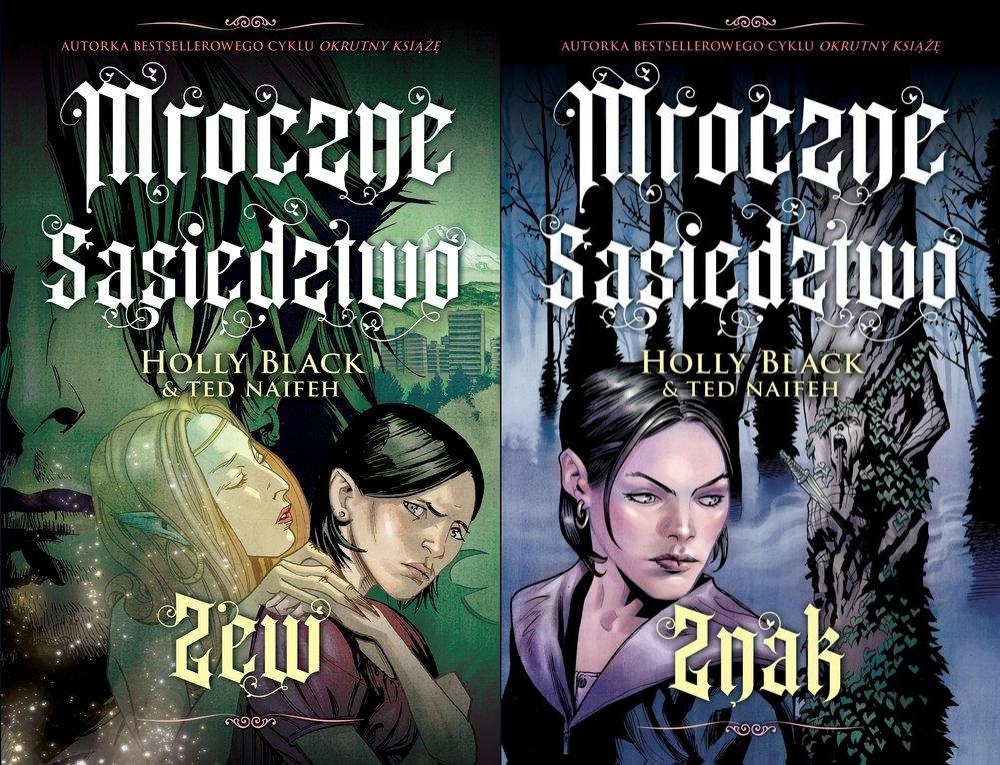

Mroczne sąsiedztwo t.1-2 Zew/Znak Holly Black