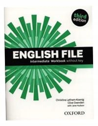 English File. Intermediate. Zeszyt Ćwiczeń Bez Klucza). Trzecia Edycja