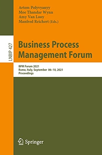 Polyvyanyy, Artem Business Process Management Forum: BPM Forum 2021, Rome,