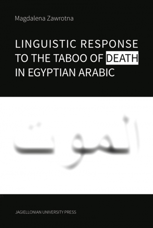 LINGUISTIC RESPONSE TO THE TABOO OF DEATH.. MAGDALENA ZAWROTNA