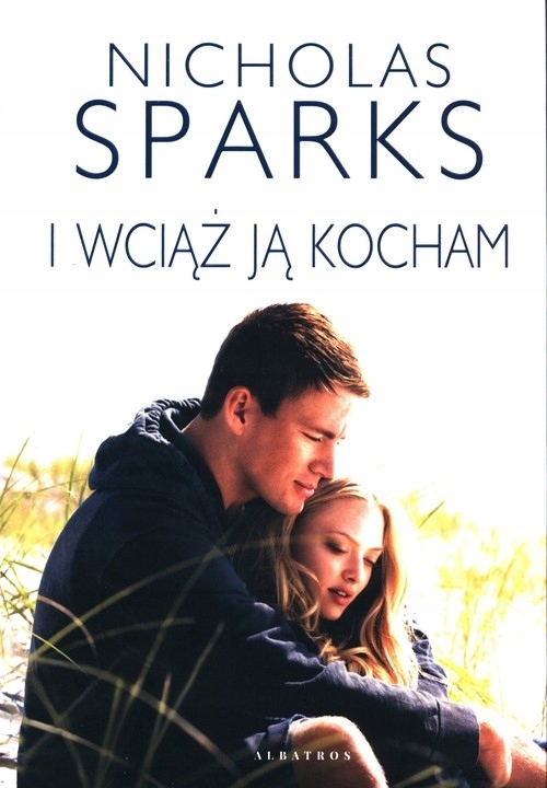 I wciąż ją kocham Nicholas Sparks-Zdjęcie-0