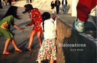 DISLOCATIONS ALEX WEBB