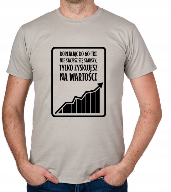 

koszulka 60 Lat Wzrost prezent