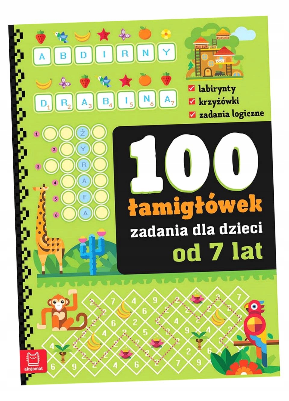 100 ZADAŃ - ŁAMIGŁÓWKI DLA DZIECI OD 7 LAT BOGUSŁAW MICHALEC