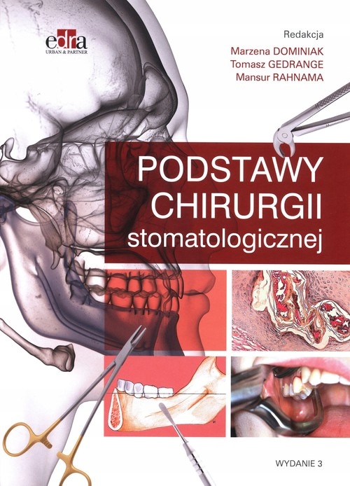 

Podstawy chirurgii stomatologicznej